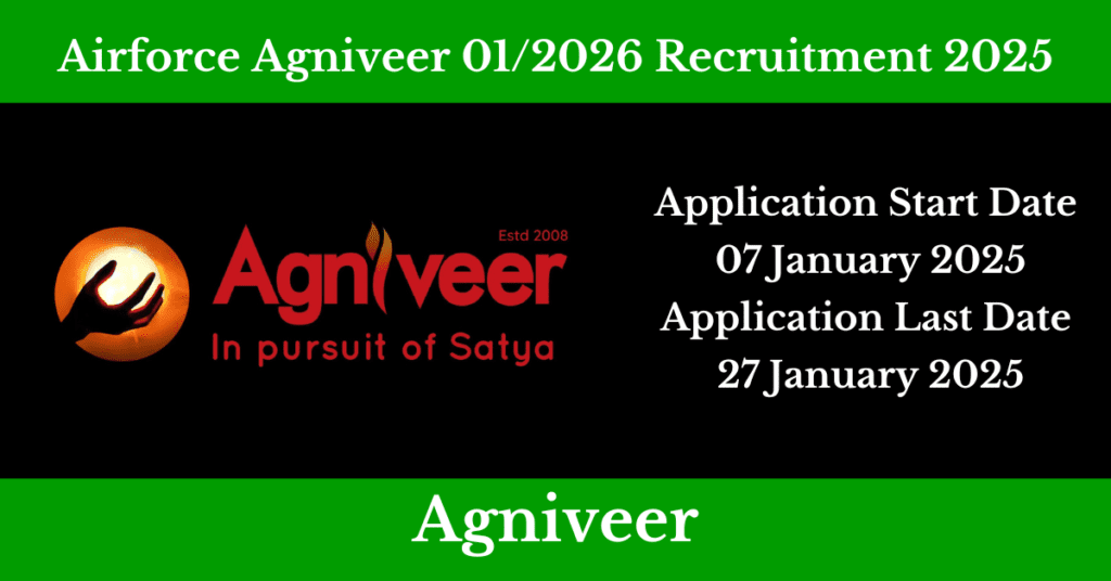 Airforce Agniveer 01/2026 Recruitment 2025